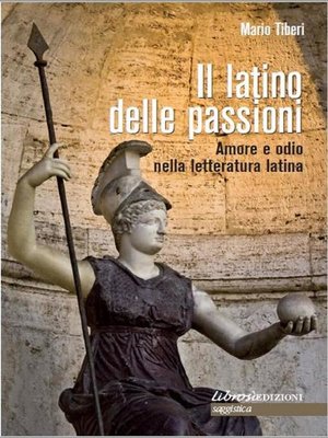 cover image of Il latino delle passioni